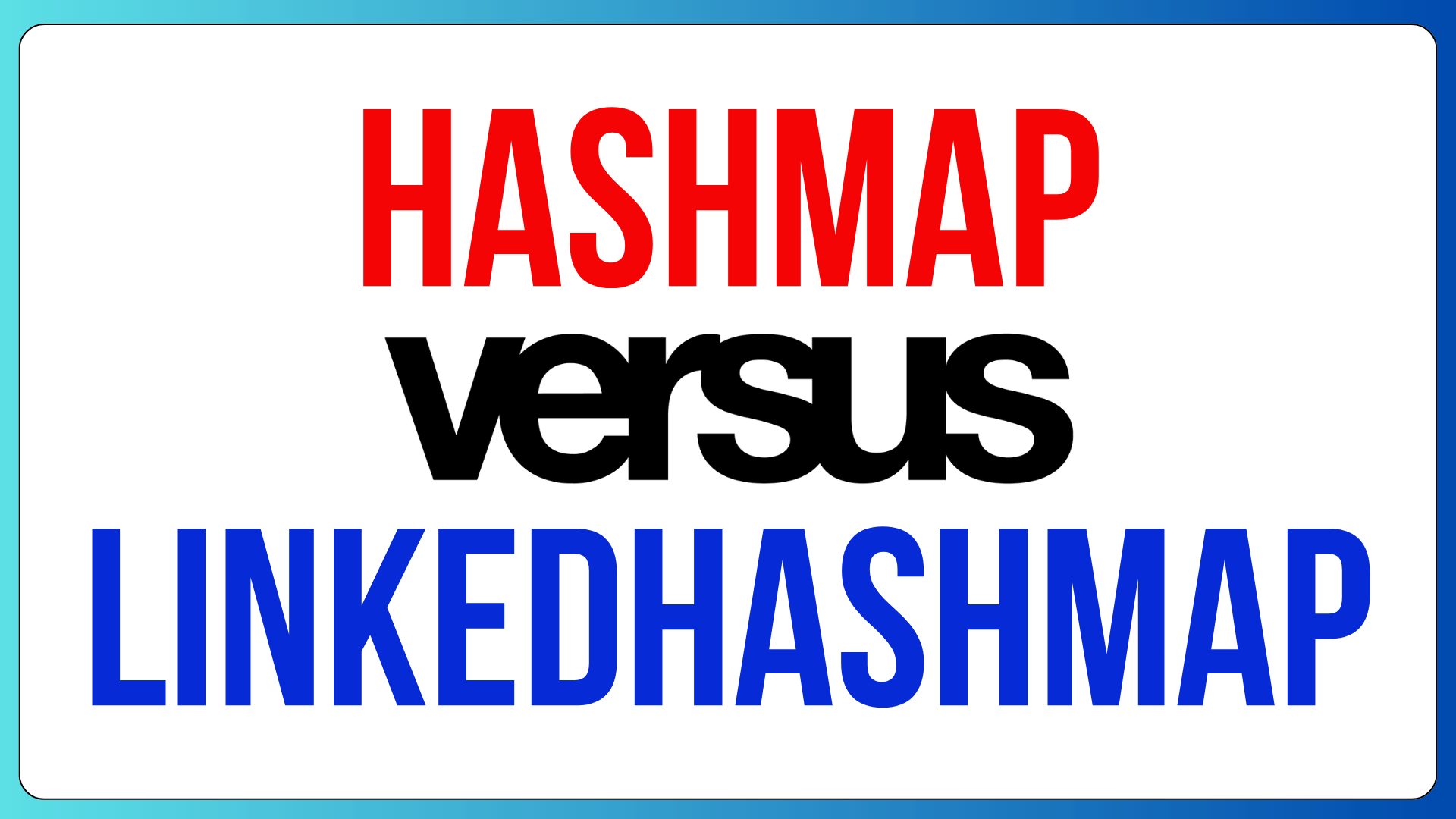 HashMap Vs LinkedHashMap In Java 