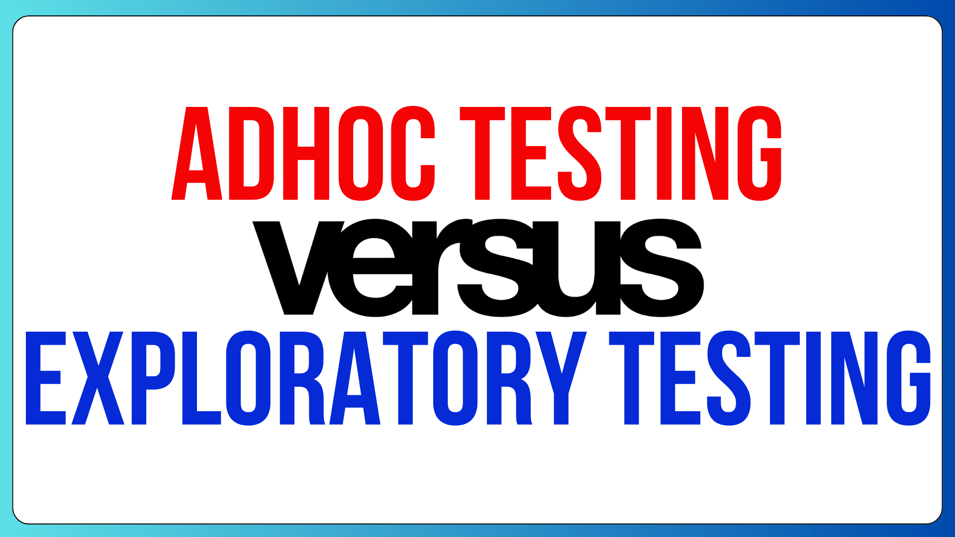 adhoc-testing-exploratory-testing-diff-new-easy-2024