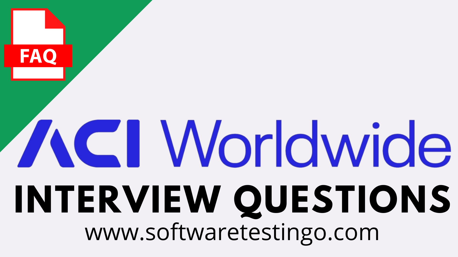 ACI Worldwide Inc Payments Interview Questions { New } 2024